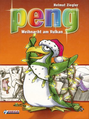 cover image of Peng, Weihnacht am Vulkan